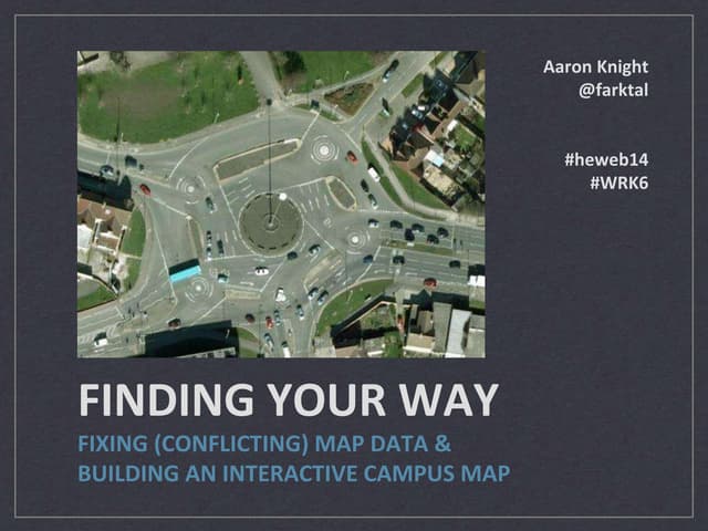 Finding Your Way (WRK6) - Post-Conference Workshop at HighEdWeb 2014