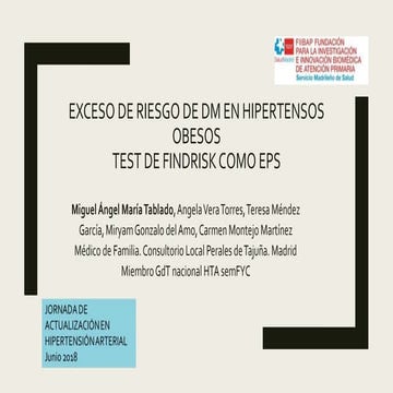 Que riesgo de desarrollar diabetes mellitus tienen nuestros pacientes HIpertensos y Obesos. Test de Findrisk comoeducacion para la salud