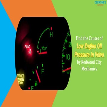 Find the Causes of Low Engine Oil Pressure in Volvo by Redwood City ...