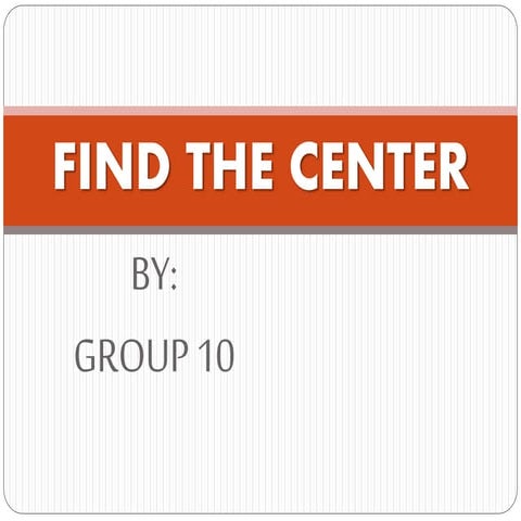 Find the center