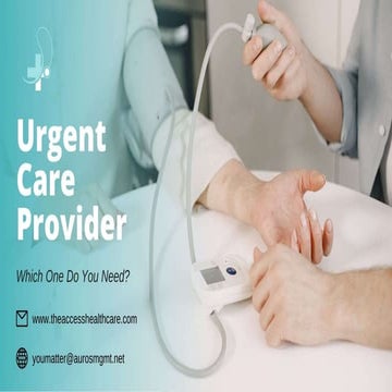 Find Urgent Care - Search for an Urgent Care Near You | PPTX