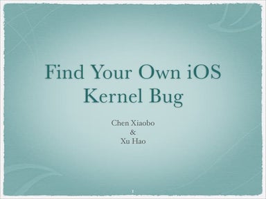 Find your own iOS kernel bug