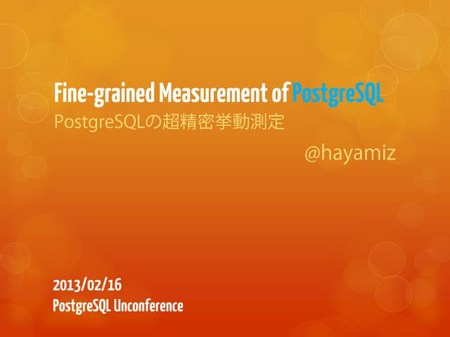 Fine-grained Measurement of PostgreSQL
