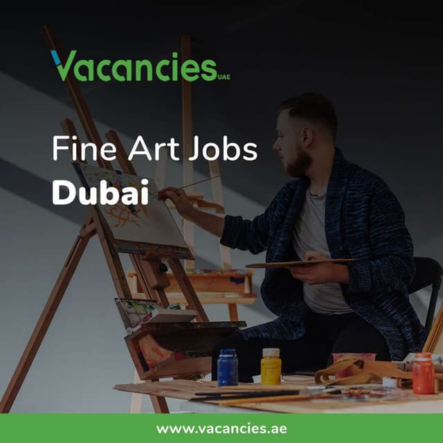 Fine art jobs dubai