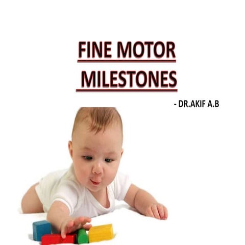 Fine motor