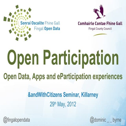 Open Participation - Open Data, Apps and eParticipation experiences