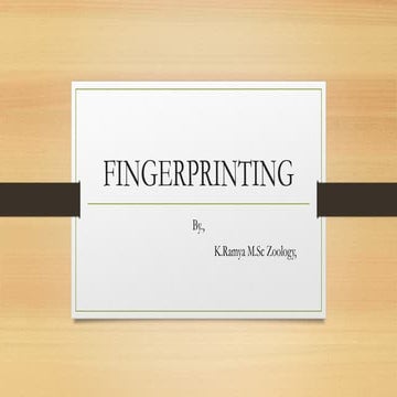 finger printing, types and explanation.pptx