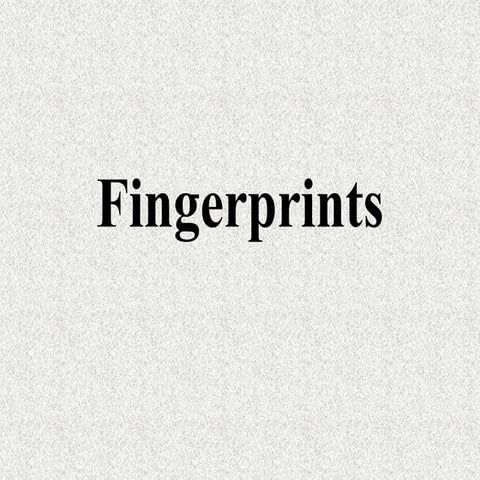 Fingerprints