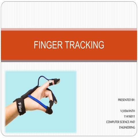 Finger tracking | PPTX
