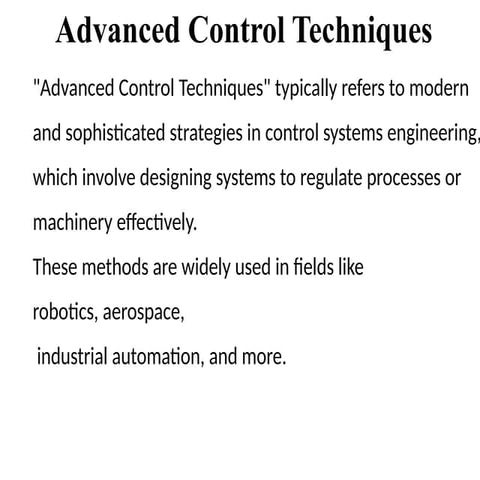 It is deals about advanced control technique.pptx