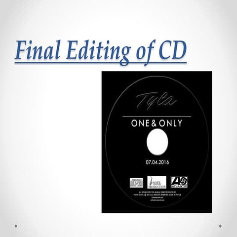 Final Editing of CD