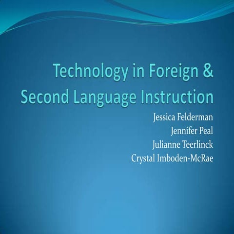 Technology in Foreign and Second Language Instruction
