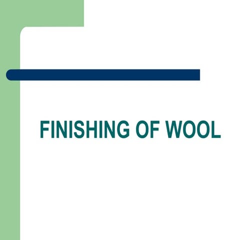 Finishing of wool