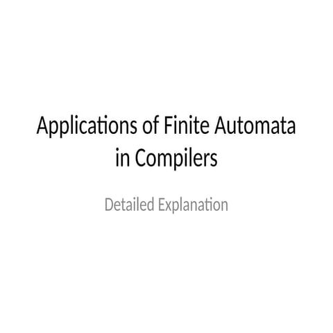 Finite_Automata_Applications_Compiler.pptx