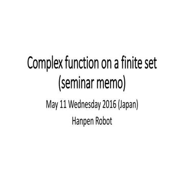 Finite set complex function