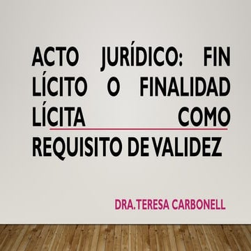 Fin lícito, Forma en el Acto Jurídico, Codigo Civil 1984 | PPTX