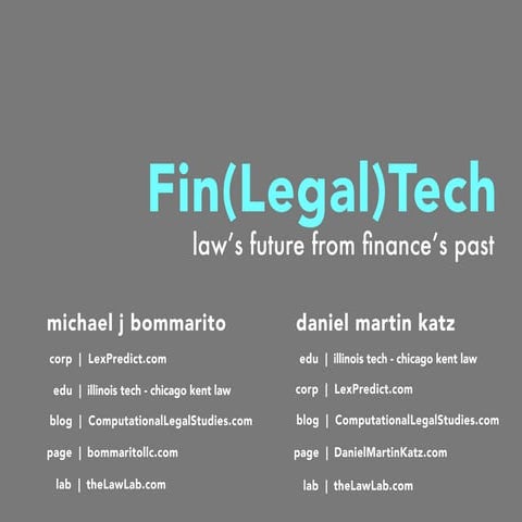 Fin (Legal) Tech – Law’s Future from Finance’s Past (Some Thoughts About the ...