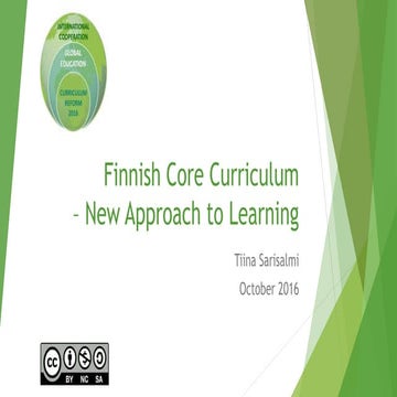 Finnish Core Curriculum: New Approach to Learning
