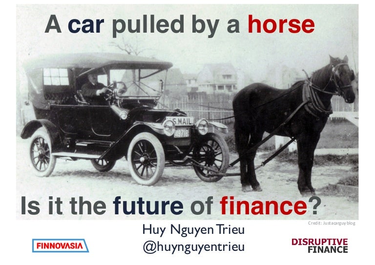 A car pulled by a horse is it the future of finance?