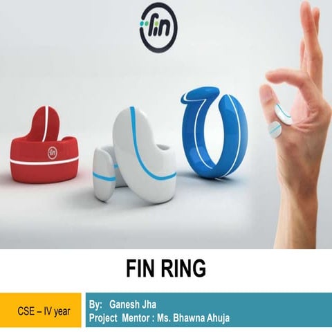 Fin - A Wearable Gesture Controlled Ring