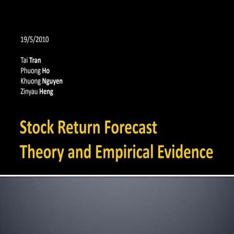 Stock Return Forecast - Theory and Empirical Evidence