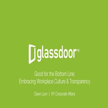 Good for the Bottom Line: Embracing Workplace Culture & Transparency