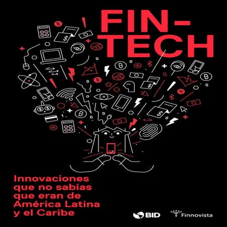 Fintech Innovaciones que no sabias que eran de America Latina y Caribe