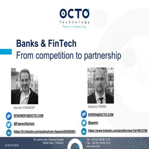 Fintech : concurrents ou partenaires ?