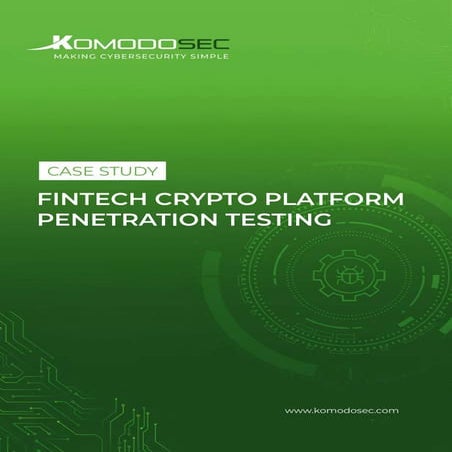Fintech Crypto Platform Penetration Testing Case Study Komodo ...