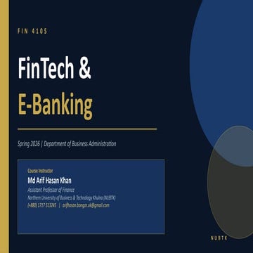 Comprehensive FinTech and E-Banking Course Overview for Spring 2026 | PPTX