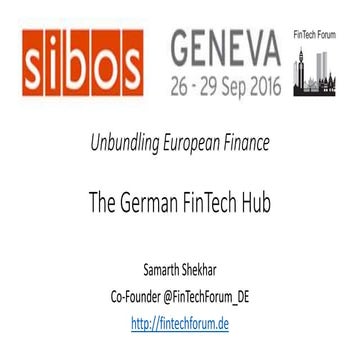 The German FinTech Hub / SIBOS 2016, Geneva.
