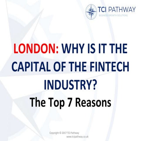 London is the Capital of the Fintech Industry: Top 7 Reasons