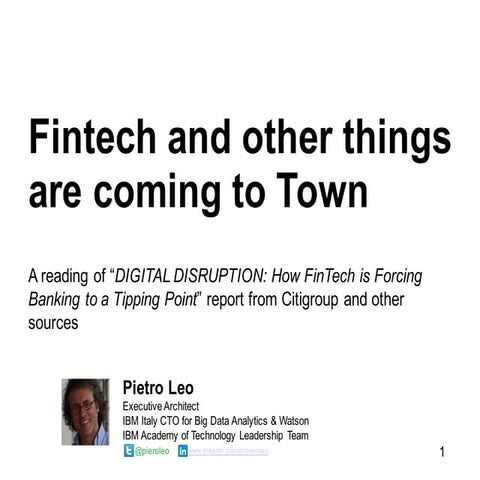 Fintech and other things  are coming to Town
