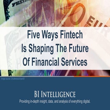 Five Ways Fintech is Shaping the Future of Financial Services