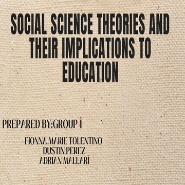 SOCIAL SCIENCE THEORIES AND THEIR IMPLICATIONS TO EDUCATION.pptx
