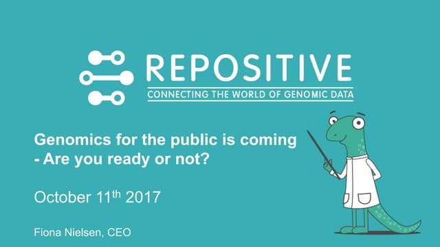 Genomics for the public is coming - are you ready or not?