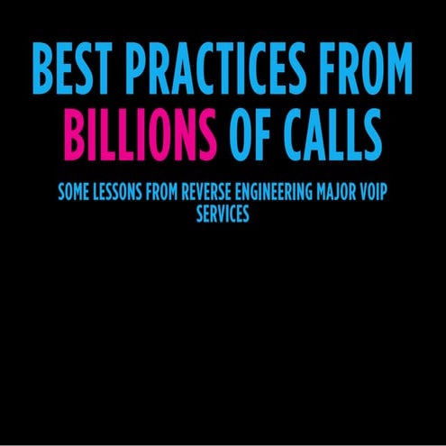 Kranky Geek WebRTC 2015 - Best practices from billions of calls