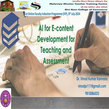 AI for E-content Development for Teaching and Assessment, FIP SRCC UGC MMTTC ...