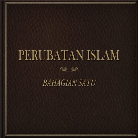 1-Perubatan Islam (intro) 