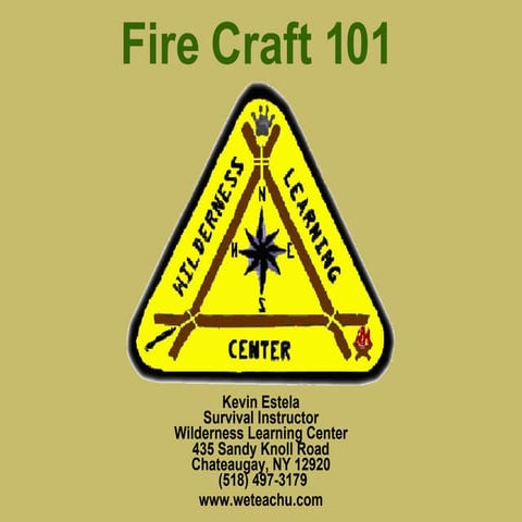 Fire Craft 101