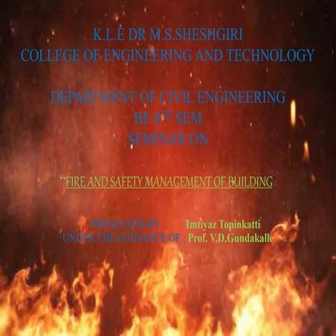 Fire and safety management