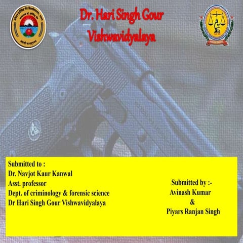 Firearm and its classification.