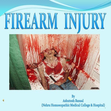 Firearm injuries
