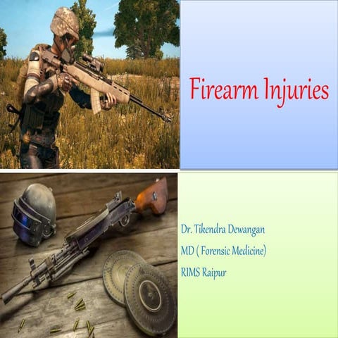 Firearm injuries