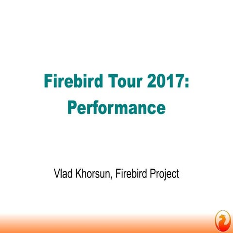  Firebird Performance 2.5/3.0.x/4.0