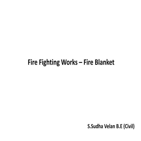 Fire Fighting Works – Fire Blanket 