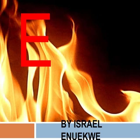 HOW TO DEAL WITH FIRE (SAFETY TIPS) BY ISRAEL.pptx