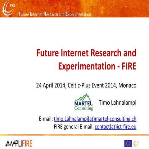 FIRE at the Celtic Plus event 2014