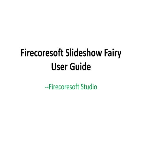 Firecoresoft slideshow fairy user guide