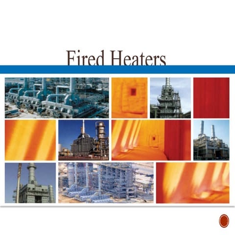 Fired-heaters-Presentation-by-Trainee Updated